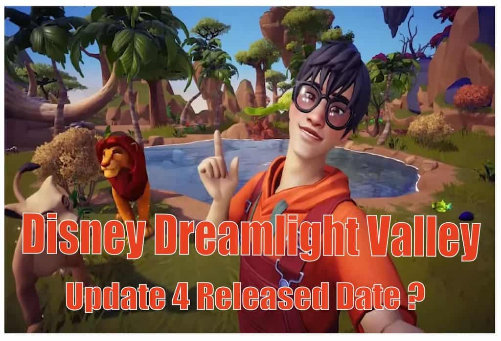Disney Dreamlight Valley Update 4 be released